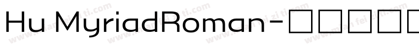 Hu MyriadRoman字体转换